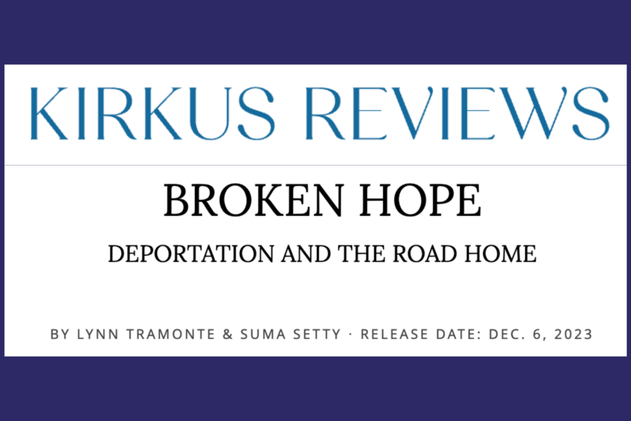 The words "Kirkus Review" in light blue appear above the book title "Broken Hope: Deportation and the Road Home" and authors' names