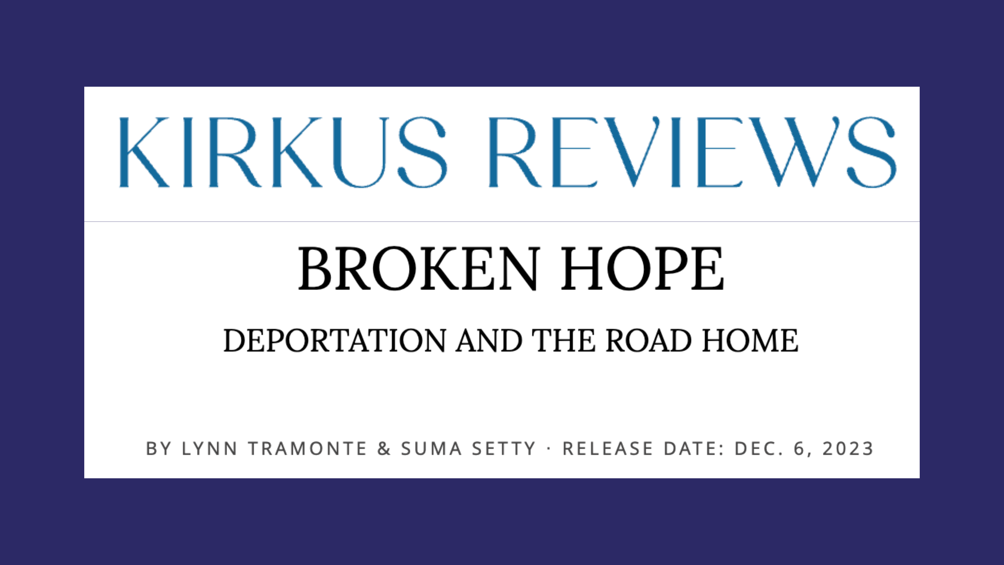 The words "Kirkus Review" in light blue appear above the book title "Broken Hope: Deportation and the Road Home" and authors' names