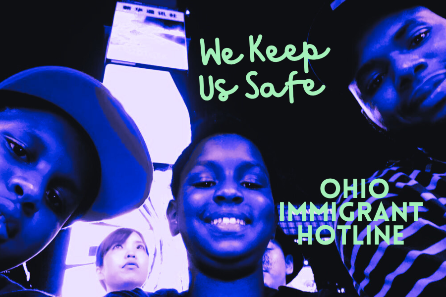 A Black boy wearing a baseball hat is on the left, with another Black young boy smiling in the middle and a Black man wearing a striped shirt looks on from the right. Two AAPI individuals appear in the background. The words say, in cursive, "We Keep Us Safe" and “Ohio Immigrant Hotline” in all caps, both fonts in light green. The overall image is in shades of purple.